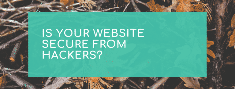 Is your website secure from hackers