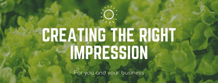 Creating the right impression